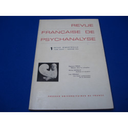 Revue Française de Psychanalyse. 1. Tomme XXXIV Janv. 1970