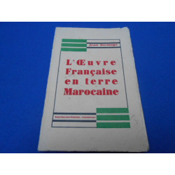 L'Oeuvre Française en terre Marocaine
