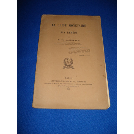 La Crise Monétaire et son Remède