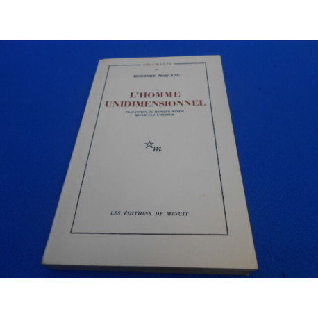L'homme unidimensionnel --- traduction de Wittig revue par...