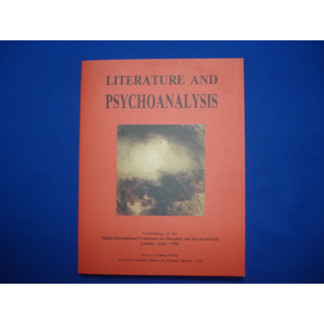 Literature and Psychoanalysis. Eighth International Conference