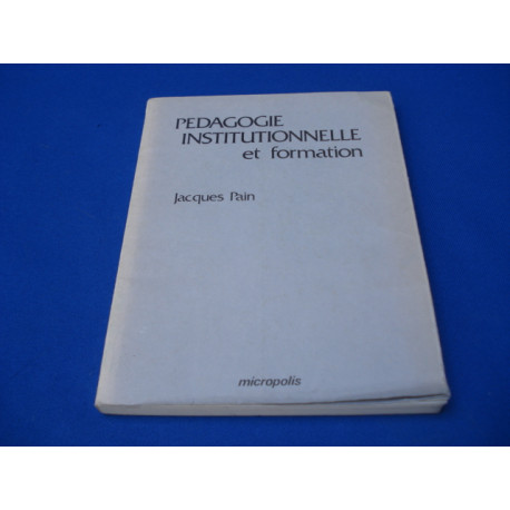 Pédagogie Institutionnelle et Formation