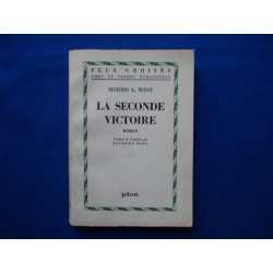 La Seconde victoire : Ethe Second victorye. Roman traduit de...