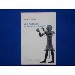 LES PRETRES DE L'ANCIENNE EGYPTE. Collection : Microcosme Le temps...