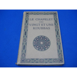 Le Chapelet des Vingt et Une Koubbas