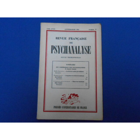 Revue Française de Psychanalyse. N°1 Janv. Mars 1954