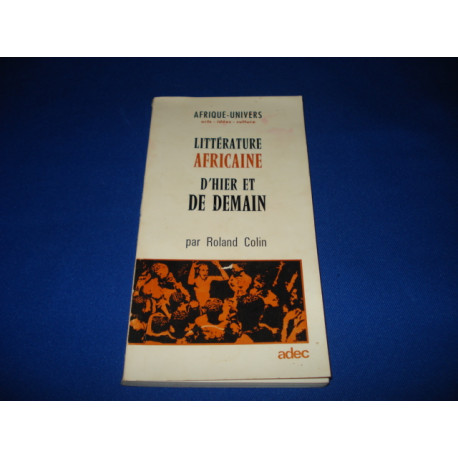 Littérature Africaine d'Hier et de Demain
