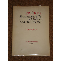 PRIERE A MADEMOISELLE SAINTE MADELEINE