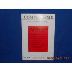 REVUE. COMMUNISME. N°35-37. Les Communistes et la C.G.T