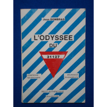 L'odyssée du 31127. recit authentique