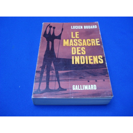 Le Massacre des Indiens
