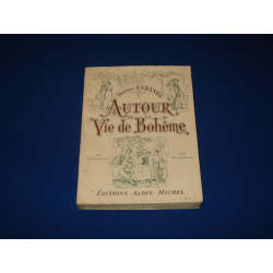 Autour de la vie de boheme