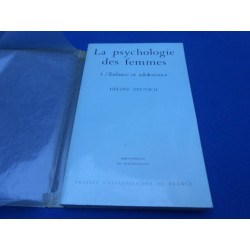 La Psychologie des Femmes. 1- Enfance et adolescence