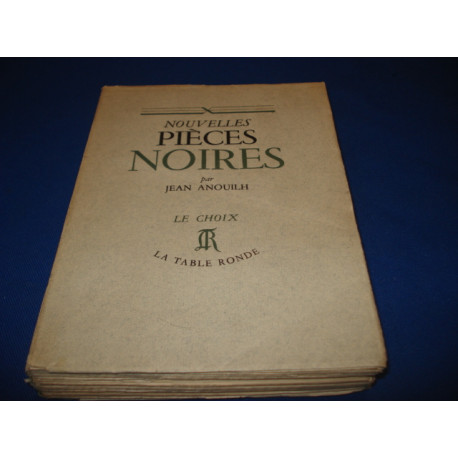 Nouvelles Pièces Noires : Jézabel - Antigone - Roméo et Jeannette...