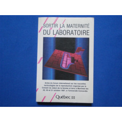 Sortir la maternité du laboratoire