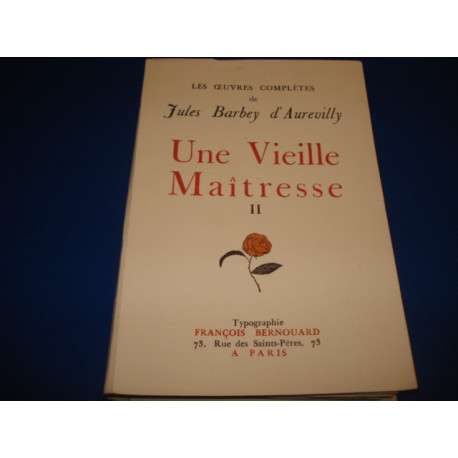 Les Oeuvres Complètes. Une vieille maîtresse. Tome II (sl)