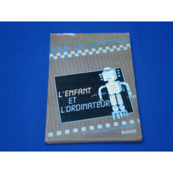 LIEUX DE L'ENFANCE N°4 NOVEMBRE 1985 L'ENFANT ET L'ORDINATEUR