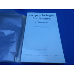 La Psychologie des femmes. 2- Maternité