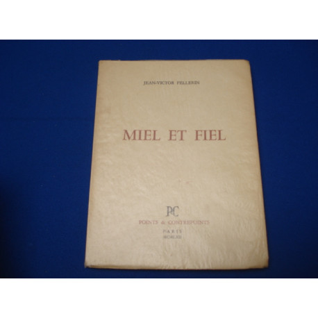 Miel et fiel