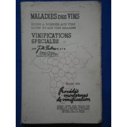 Maladies des vins - Soins à donner aux vins sains et aux vins...