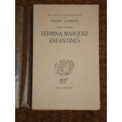 FERMINA MARQUEZ. ENFANTINES. [Tome II]