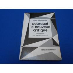 Pourquoi la nouvelle critique. Crtique et Objectivité