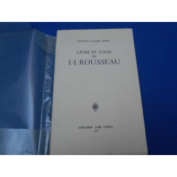 Génie et Folie de J.J. Rousseau