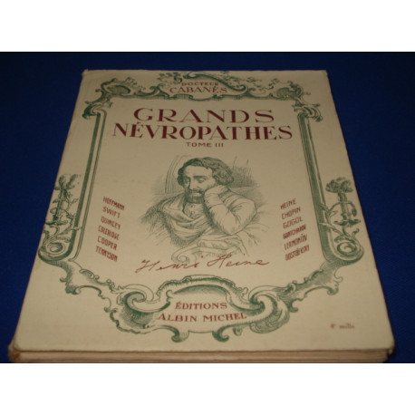 GRANDS NEVROPATHES. Tome III: Hoffmann - Heine - Swift - Quincey -...