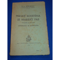 Perqué Soustèna se Maridèt Pas. Oundrada de Cansouns