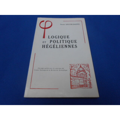 Logique et Politique Hégéliennes