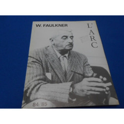 Revue. l'arc. w. Faulkner. n° 84/85
