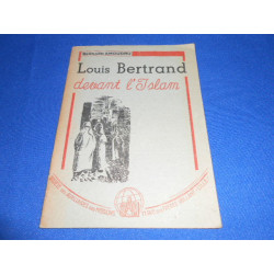 Louis Bertrand devant l'Islam