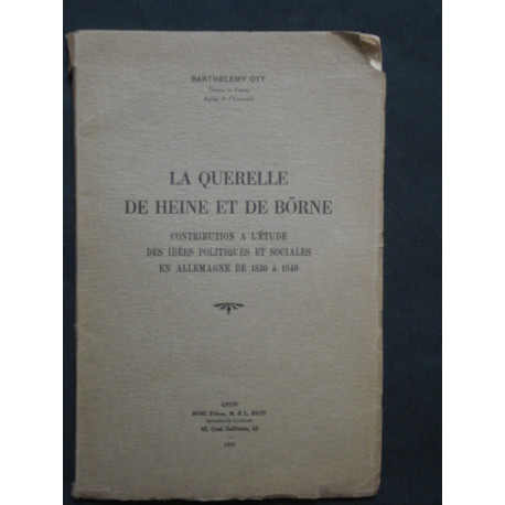 La querelle de Heine et de Börne. Contribution à l'étude des idées...