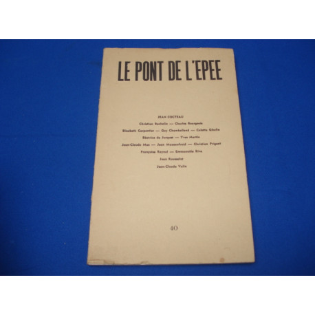 Revue LE PONT DE L' EPEE- N° 40-