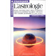 Connaître et pratiquer l'astrologie