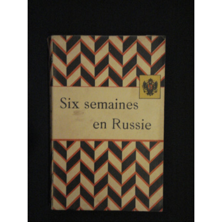 Six Semaines en Russie