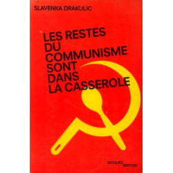 Les restes du communisme sont dans la casserole