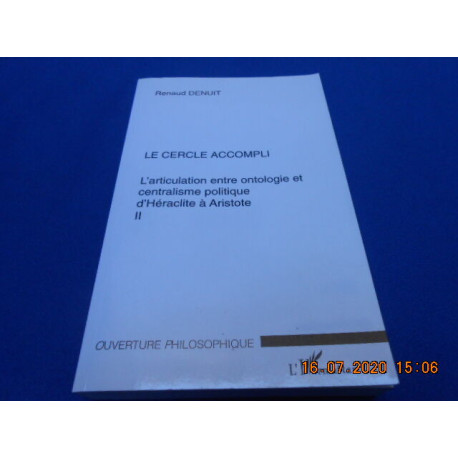 LE CERCLE ACCOMPLI. L'articulation entre Ontologie et Centralisme...