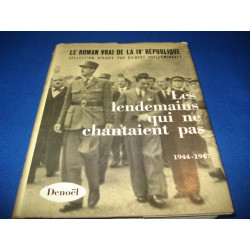 Lendemains qui ne chantaient pas 1944-1947