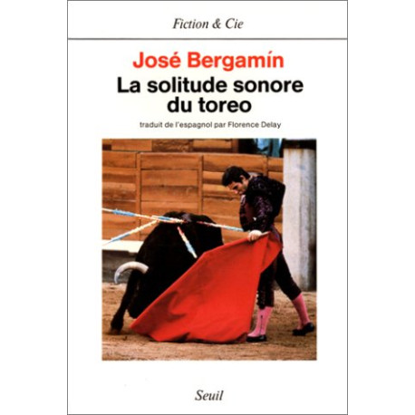 La Solitude sonore du toreo