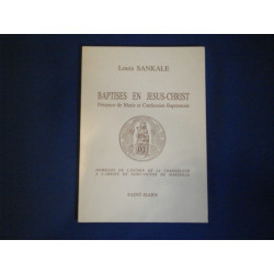 Baptises en Jesus-Christ. Présence de Marie et Confession Baptismale