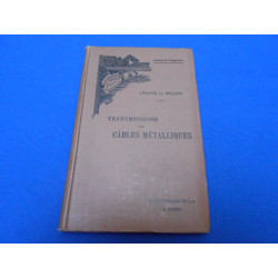 Transmissions par câbles métalliques