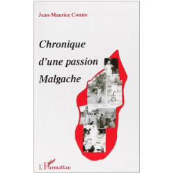 Chronique d'une passion malgache