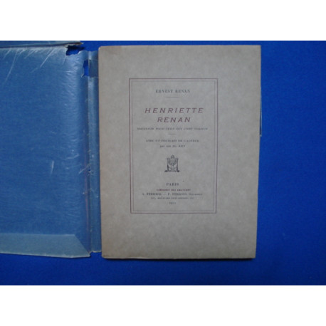 Henriette Renan. Souvenir pour ceux qui l'ont connue. Avec un...