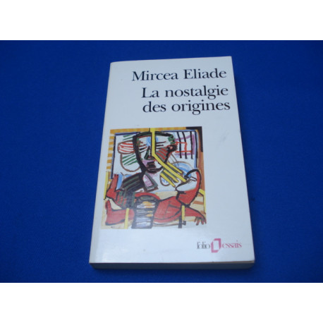La Nostalgie des origines