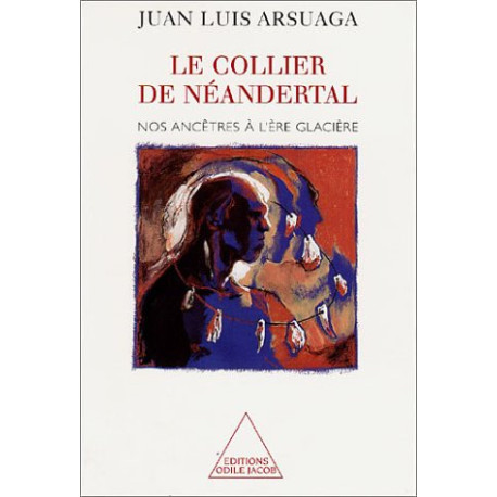 Le Collier de Néandertal : Nos ancêtres à l'ère glacière