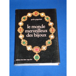LE MONDE MERVEILLEUX DES BIJOUX
