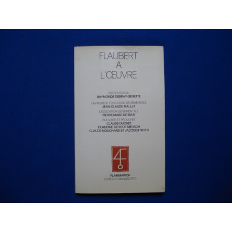 Flaubert à l'Oeuvre