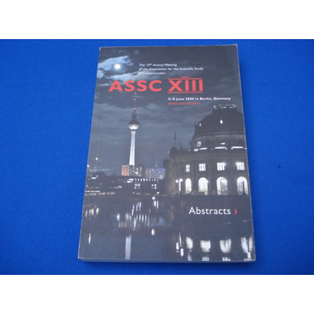 ASSC XIII.The 13th Annual Meeting of the association for the...