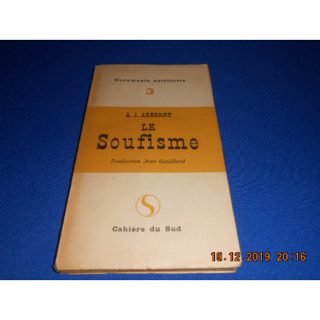 LE SOUFISME. Documents spirituels N° 3